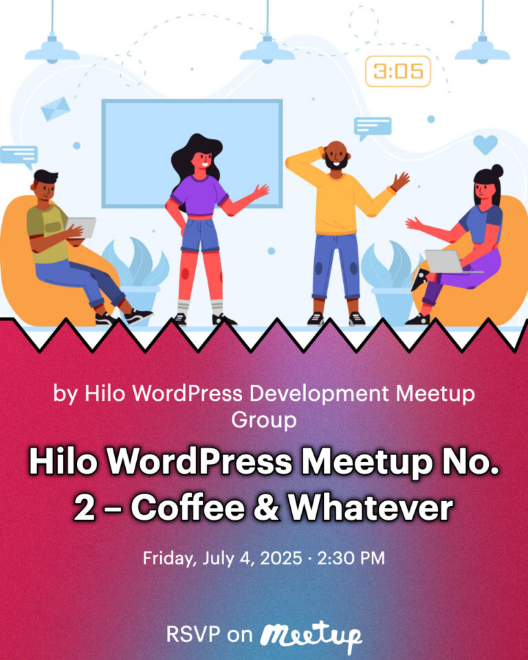 Hilo WP Meetup Two